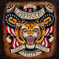 The Generators : Earn Your Stripes